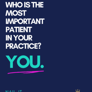 NAIL-IT: The Art of Thriving in Dentistry